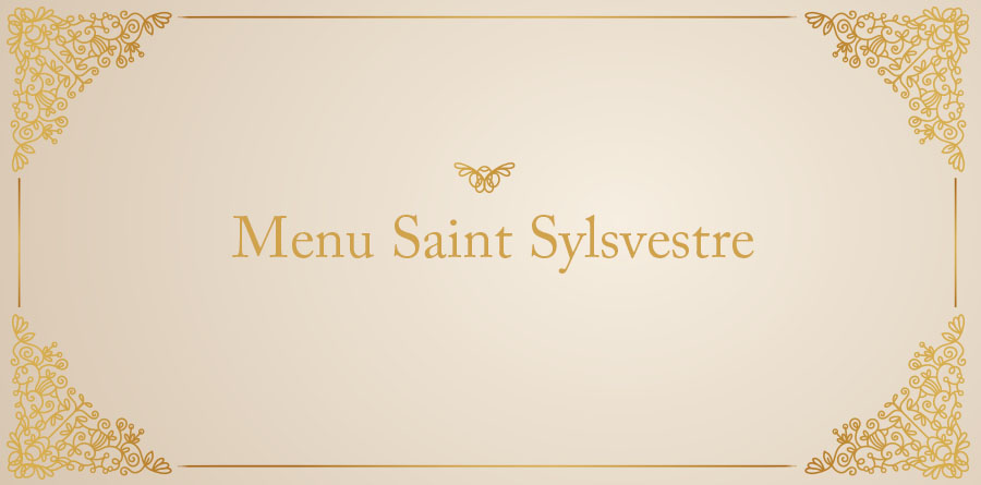 Menu Saint Sylvestre 2021