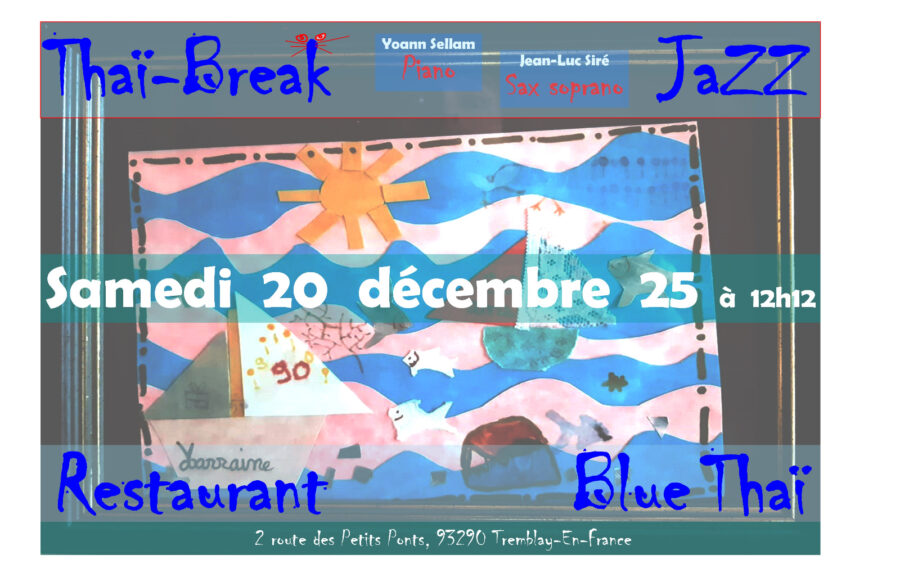 Thai Break – Samedi 20 décembre à 12H